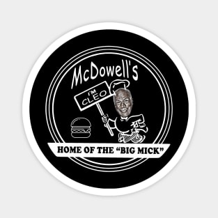 McDowell's - Home of the Big Mick - Old McDonald's style logo Magnet